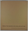 Husi Bei Ala Timor Sira Nia Liman - From The Hands of Our Ancestors