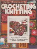 Better Homes and Gardens: Crocheting & Knitting