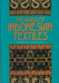 The World of Indonesian Textile
