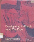 Designing in Batik and Tie Dye