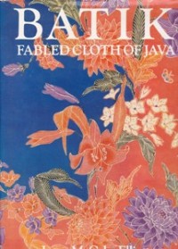 Batik Fabled Cloth of Java