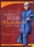 Busana Kerja Wanita Muslimah Simpel dan Cantik