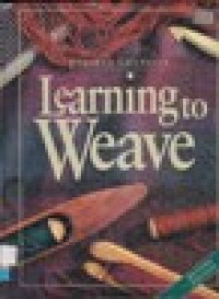 Learning to Weave