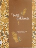Batik Indonesia: Koleksi Batik Kartini Muljadi
