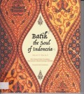 Batik: The Soul Of Indonesia