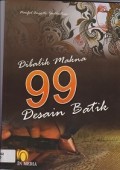 Dibalik Makna 99 Desain Batik
