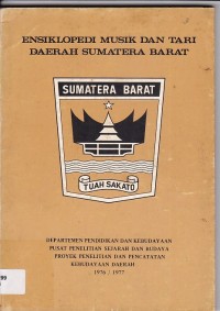 Ensiklopedi Musik dan Tari Daerah Sumatera Barat Tuah Sakato