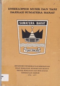 Ensiklopedia Musik Dan Tari Daerah Sumatra Barat