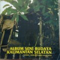 Album Seni Budaya Kalimantan Selatan