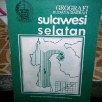 Geografi Budaya Daerah Sulawesi Selatan