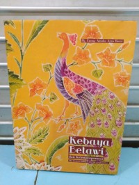 Kebaya Betawi Dan Kelengkapannya – The Betawi Kebaya And Its Accessories