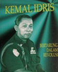 Kemal Idris: Bertarung dalam Revolusi