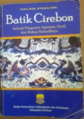 Batik Cirebon Sebuah Pengantar Apresiasi, Motif Dan Makna Simboliknya