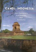 Candi Indonesia: Seri, Sumatera, Kalimantan, Bali, Sumbawa